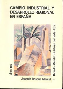 Cambio industrial y desarrollo regional en España