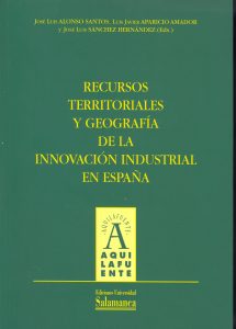 Copia de Recursos territoriales y geografía de la innovación industrial en España